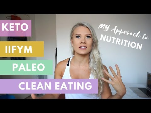 MY APPROACH TO NUTRITION || IIFYM v CLEAN EATING