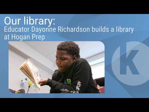 Our library: Educator Dayonne Richardson builds a library at Hogan Prep