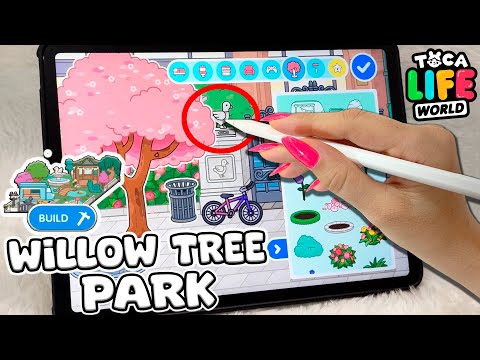 NEW Update WILLOW TREE PARK🌳🌼 Toca Life World |Design Ideas Aesthetic Toca Boca| Ipad✍Apple Pencil