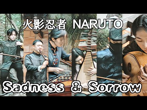 Naruto | Sadness and Sorrow Chinese version by OctoEast