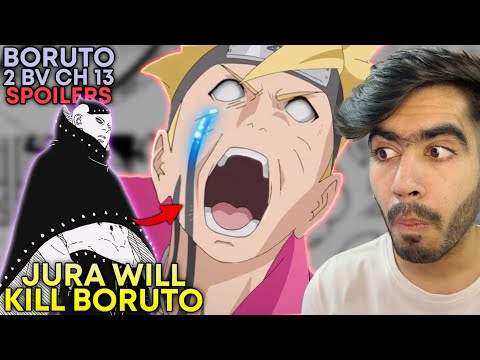 Jura Will Kill Boruto ? | Kashin Koji Sees FUTURE 🔥|  Boruto: 2 BV Chapter - 13 *SPOILERS*