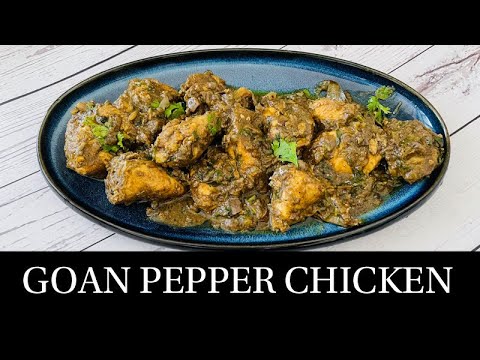 Pepper Chicken Recipe | Chicken Pepper Masala Recipe| Goan Chicken Pepper | Goan Recipes- By Natasha