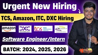 🔥TCS, DXC, ITC, Amazon Biggest Hiring Announced | Off Campus Drive 2024, 2025, 2026 BATCH