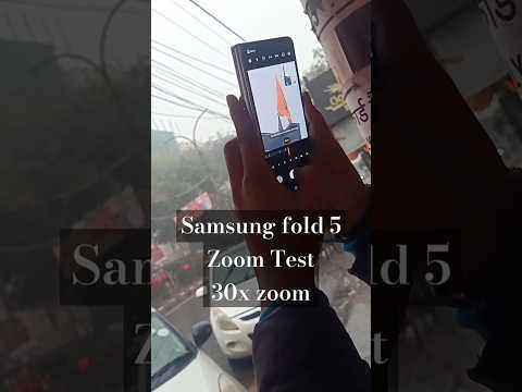 Samsung Fold 5 camera Test || Zoom Test || 30x Zoom || #samsung #zoom #fold5 #phone