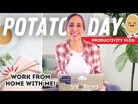 Join Me for a Cozy Work From Home Day! | 🥔💻 Potato Day Productivity Vlog