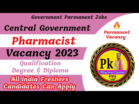 Pharmacist Vacancy 2023 || Central Government Freshers Pharmacist Vacancy || Pharma Parmanent Jobs