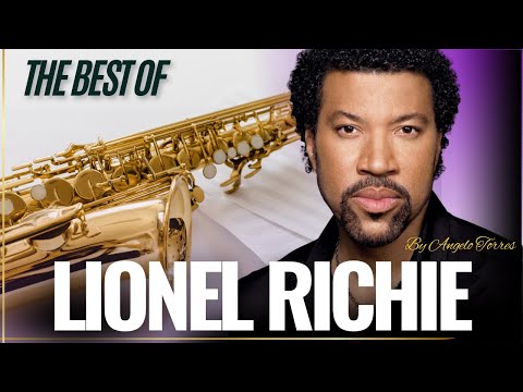 THE VERY BEST OF LIONEL RICHIE - Instrumental Saxofone - ANGELO TORRES