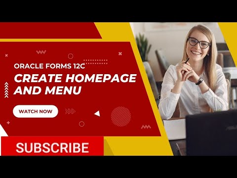 How to Create Menu and  Homepage for Oracle Forms Builder 12c