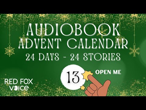 Day 13 | Audiobook Advent Calendar 🎁 24 Days - 24 Surprise Stories Read Aloud