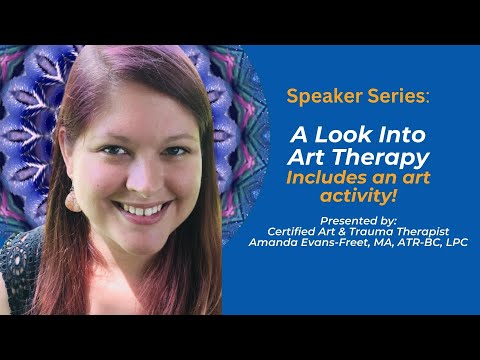 Speaker Series: A Look Into Art Therapy