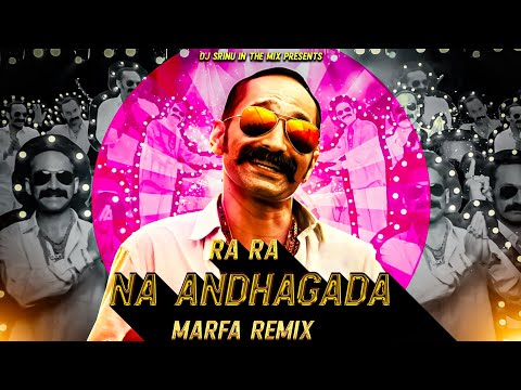 RA RA NA ANDAGADA DJ SONG