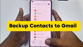 How to Backup Contacts to Gmail Account 2024