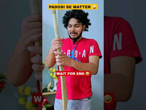 Padosi Se Matter(Part-3) 🤐🤣 Wait For End 🤭 #shorts #comedy #funny #aruj