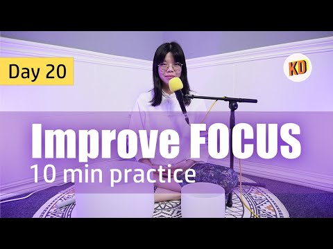 10 min Sound Meditation for FOCUS - Day 20 Challenge (Minimal guidance)