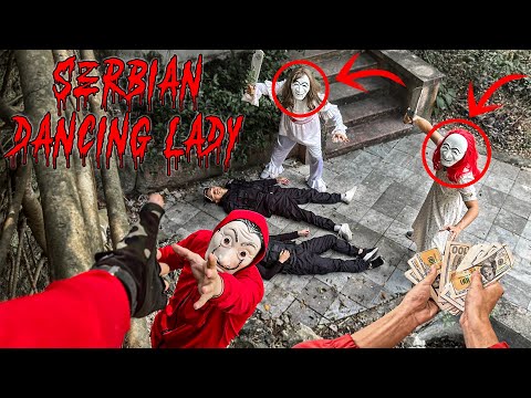 MONEY HEIST vs SERBIAN LADY DANCING ESCAPE IN REAL LIFE 1.0 (HORROR CHASE POV)