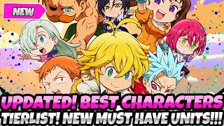 *THE MUST HAVE & BEST CHARACTERS TIER LIST!* BUILD THESE RIGHT NOW!  Top Units August 2024 (7DS Idle