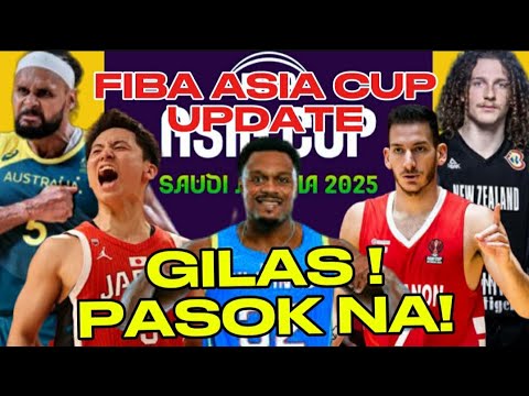 LATEST FIBA ASIA CUP 2025 UPDATE | GILAS PILIPINAS PASOK NA!