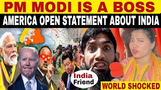 PM MODI IS A BOSS AMERICA OPEN STATEMENT ABOUT INDIA 🇮🇳 WORLD SHOCKED