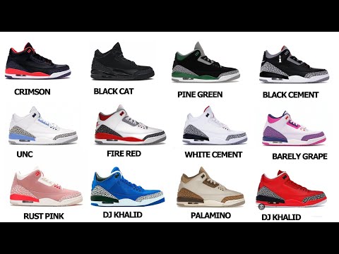 EVERY PAIR OF NIKE AIR  JORDAN 3 TO BE EVER MADE WITH NAMES SINCE 1987_2025