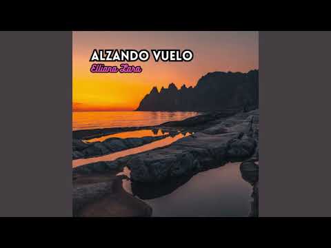 Elliana Lara - Alzando Vuelo (Audio)