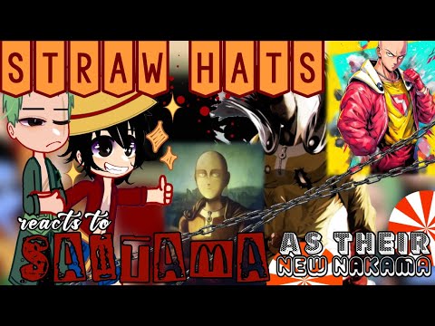 One Piece ~ Straw hats react to Saitama as the new crew || Azzhe Azzhe