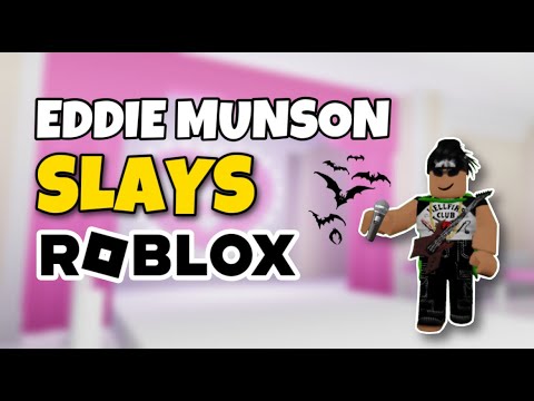 EDDIE MUNSON SLAYS ROBLOX???