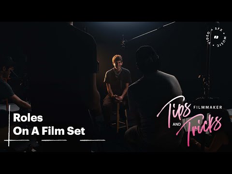 Roles On A Film Set | Soundstripe Tips & Tricks