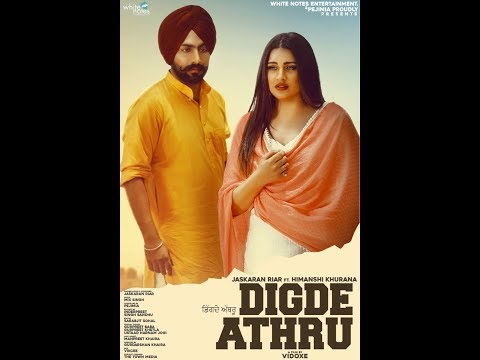 Digde Athru(Teaser) | Jaskaran Riar | Himanshi Khurana| Pejimia | MixSingh | New Punjabi Songs 2018