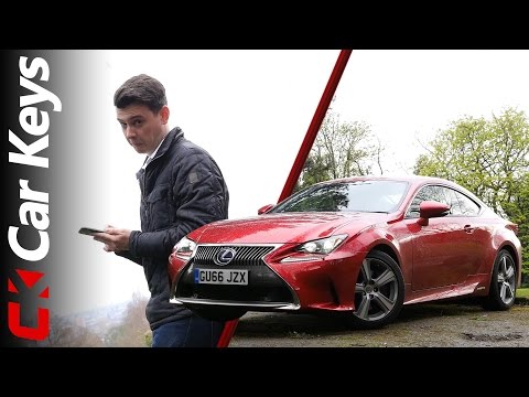 2017 Lexus RC 300h Review - Just a Toyota in a Posh Suit? - Car Keys