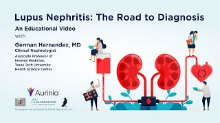 Lupus Nephritis: The Road to Diagnosis