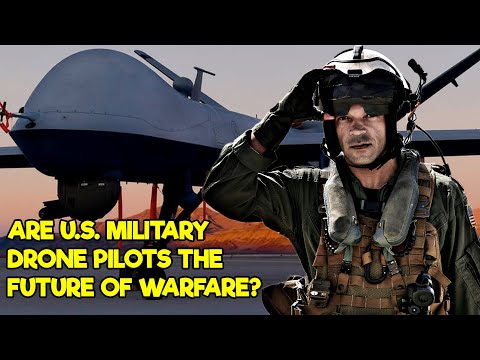 U.S. Military Drone Pilots: The FUTURE of Modern Warfare