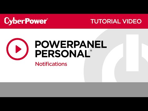 CyberPower PowerPanel Personal Notifications Tutorial Video