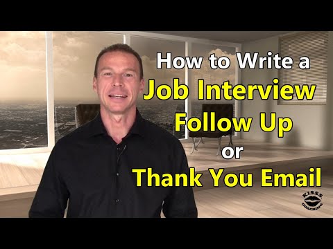 How to Write a Job Interview Follow Up or Thank You Email