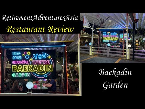 Pattaya Thailand "Baekadin Garden" Restaurant Review in 4K