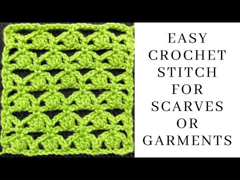 Easy Crochet Stitch for Scarves or Garments