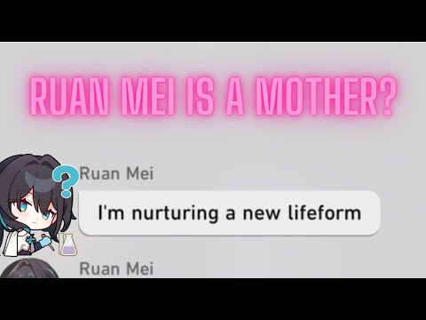 [Honkai  Star Rail] Ruan Mei is nurturing a WHAT? (Ruan Mei Text Messages)