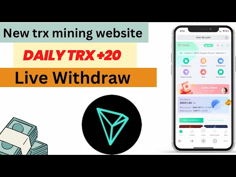 New Tron Trx mining website | best trx tron site | daily earning+20 trx | withdraw proof income site