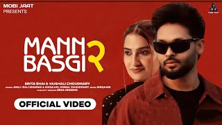 Mann Basgi 2 (Official Video) · Sinta Bhai · Komal Chaudhary · Shiqaari | New Haryanvi Songs  2024