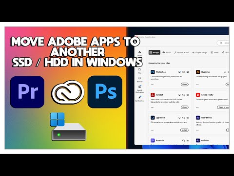 How To Move Adobe Apps To Another SSD / HDD In Windows