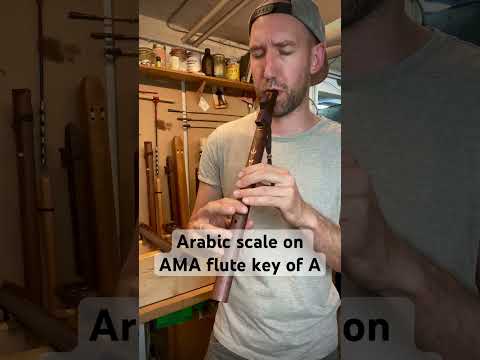 Arabic scale on AMA flute key of A #vibration #feel #frequency #calming #relax #528hz #432hz