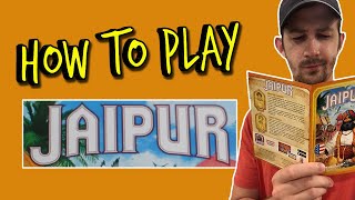 Learn How to Play Jaipur (in under 5 minutes!)