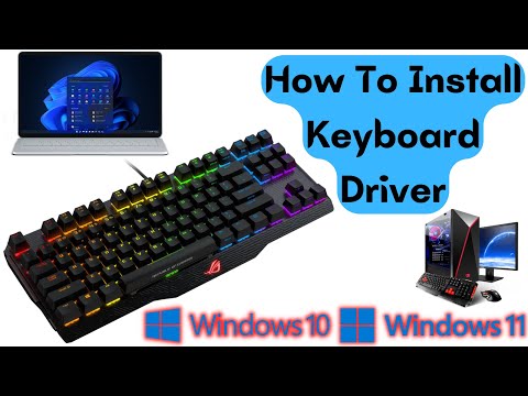 How to Install Keyboard Driver Windows 11 | How to Install Keyboard Driver Windows 10