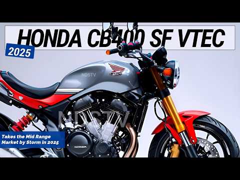 2025 HONDA CB400 SF VTEC: Takes the Mid Range Market by Storm in 2025