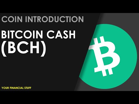 Crypto Coin Introduction - Bitcoin Cash - BCH