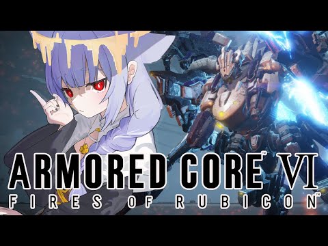 【AC6三周目】#4 兄弟……真是重火力啊 ARMORED CORE VI FIRES OF RUBICON／アーマード・コアⅥ【狐良】