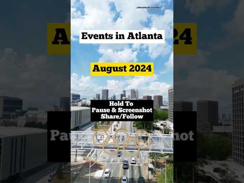 things to do in atlanta august 2024 #atlanta