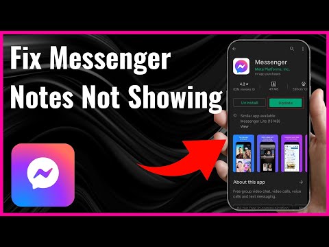 How To Fix Messenger Notes Not Showing | Full Guide 2024