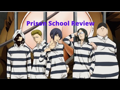 Prison School Review || Anime Review #2