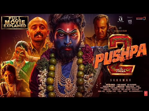 Pushpa 2 - The Rule🔥| Movie Explained 4K | Allu Arjun | Rashmika Mandanna | Full Movie Facts | DSP