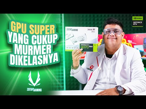 GPU SUPER YANG HARGANYA MURMER! – ZOTAC RTX 4070 SUPER TWIN EDGE OC WHITE EDITION